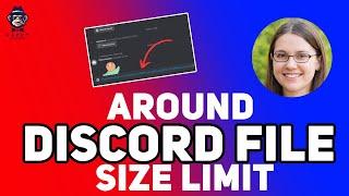 How to Bypass Discord's File Size Limit 2024 : quick tutorial 2024 [New Method]