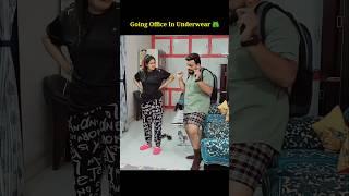 Going Office In Chaddi 🩳 | Prank On Wife #shorts #shortsfeed #viral