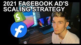 BEST Facebook Ads Scaling Strategy 2021 | Dropshipping