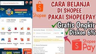 CARA BELANJA DI SHOPEE | BAYAR MENGGUNAKAN SHOPEEPAY