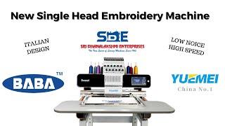 SDE Presents ‘BABA YUEMEI’ Single Head Embroidery Machine