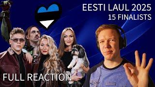 BEST EVER? Eesti Laul 2025 - Reaction To 15 Finalists