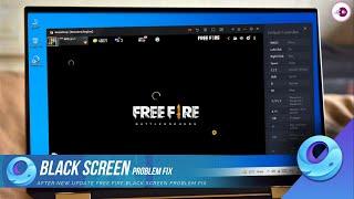 Free Fire New Update Black Screen Error Problem Fix in Gameloop Emulator