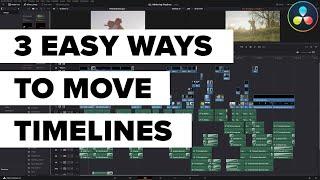 3 Easy Ways to Move Timelines in DaVinci Resolve