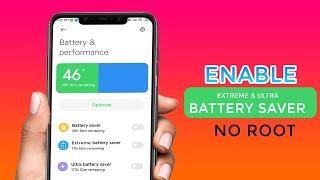 MIUI Tricks - Enable Extreme Battery Saver & Ultra Battery Saver On Any Xiaomi Phone [NO ROOT]