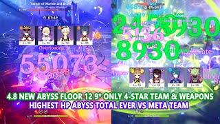 4.8 New Abyss Floor 12 9-Star : Only 4-Star Team & Weapons | Highest HP Abyss Total Ever