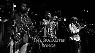 The Best 10 Songs - The Skatalites