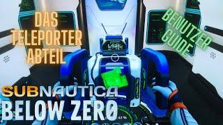 Subnautica Below Zero - Teleporter Abteil benutzen