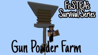 Making an Infinite Gun Powder Farm || FisSTEA's Survival Series