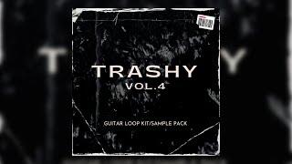 [FREE] GUITAR LOOP KIT/SAMPLE PACK 2025 - "Trashy VOL.4" | FREE TRAP LOOPS