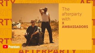 X Ambassadors + OurVinyl | Exclusive Afterparty