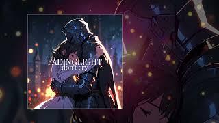 fadinglight - don't cry (Официальная премьера трека)