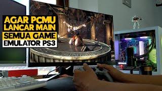 GIMANA CARA Setting Lancar Main Game Emulator PS3 Di PC Atau Laptop Kita