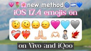 NEW METHOD iOS 17.4 Emojis on Vivo and iQoo devices