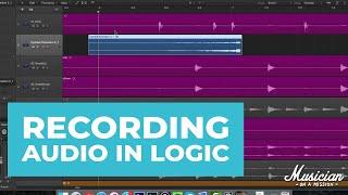 Recording Audio in Logic Pro X (Everything You Need to Know)