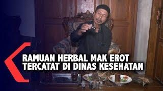 Ramuan Herbal Mak Erot Tercatat Di Dinas Kesehatan