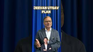 LIC Jeevan utsav plan #financialfreedom #licplans #shorts #lifeinsurance