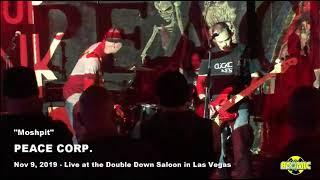 Peace Corp - Moshpit (Live at the Double Down)