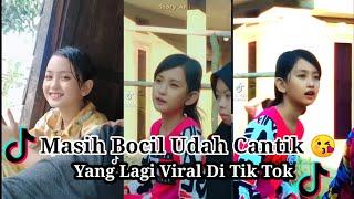 #tiktok #TikTokViral Tik Tok Yang Lagi Viral Masih Bocil Udah Cantik 