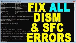 DISM /Cleanup-Image /RestoreHealth & SFC /ScanNow not Working Windows 10, 8 & 7 | Fix All Errors