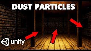 HOW TO MAKE DUST PARTICLES IN UNITY TUTORIAL