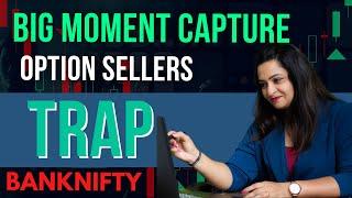 Big rally after option sellers Trap , how to identify before  price action