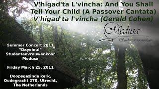 V'higad'ta L'vincha: And You Shall Tell Your Child #1 - V'higad'ta l'vincha (Gerald Cohen)