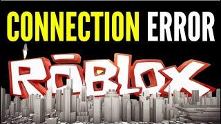 How to Fix Connection Error in Roblox [ UPDATED ]