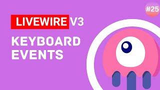 Livewire & AlpineJS Keyboard Events - Laravel Livewire v3 Tutorial #episode 25