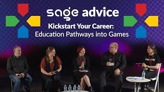 SAGE Advice 2025: Kickstart Your Career: Education Pathways into Games