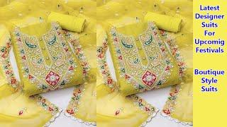 Latest Embroidery Party/Festive wear Suit Designs | Punjabi Embroidery | Kadai Wale Suit | PartyWear