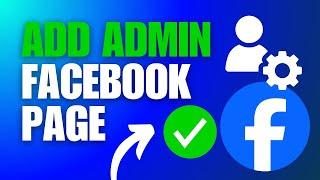 How To Add Admin On Facebook Page (Desktop)