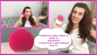 FOREO LUNA MINI 2 (899 TL) MUADİLİ FOREVER LINA MINI 2 ( 99 TL )  İŞE YARIYOR MU ? İLK İZLENİM 