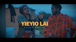 Yieyio Lai Laizah Serian (official video)