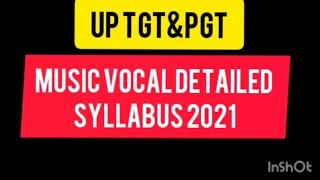 ।।UP Tgt & Pgt Music Vocal Syllabus 2021।।(संगीत गायन)What is the syllabus of music singing syllabus