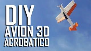 COMO HACER UN AVION RC 3D ACROBATICO / HOW TO MAKE RC AIRPLANE 3D ACROBATIC