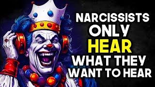 What Narcissists ACTUALL HEAR When You Talk