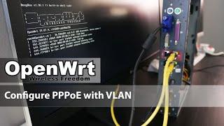 OpenWRT - Configure PPPoE with VLAN