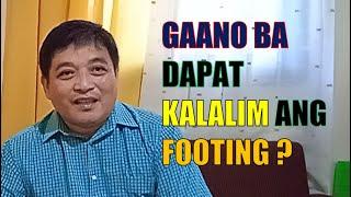 ALAMIN ANG KAILANGANG LALIM NG FOOTING : DETAIL AND FOOTING REQUIREMENTS.