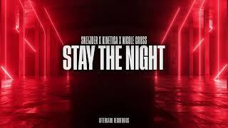 Sneijder x Kinetica x Nicole Cross - Stay The Night