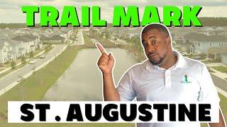 Trailmark St  Augustine | St  Augustine Florida Real Estate | Overview