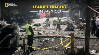 Mexico’s Learjet Disaster | Air Crash Investigation | हिंदी | Full Episode | S13 - E8 | Nat Geo