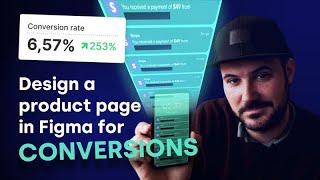 Designing a High Converting Product Landing Page | Figma UX/UI Design Tutorial