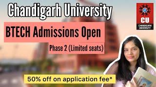 Chandigarh University BTECH Admissions OPEN| 50% off on application fee| #cucet2024 #btech