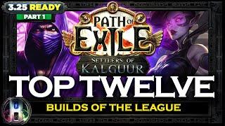 [PoE 3.25] TOP 12 SETTLERS OF KALGUUR BUILDS - KALGUUR LEAGUE - PATH OF EXILE - POE BUILDS