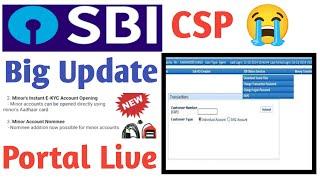 SBI Bank CSP Update Minor Account E KYC New Portel Service Live Big Update 2024