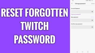 How To Reset Forgotten Twitch Profile Password