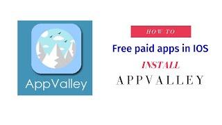 How to install appvalley in ios | iPad or iPhone | Download paid apps for free.