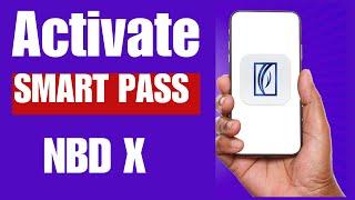 How To Activate Smart Pass On Emirates NBD X Digital banking