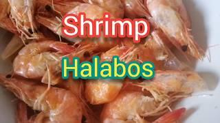 HALABOS NA HIPON | Easy and Quick Way of Cooking Shrimp | Simply Adelia